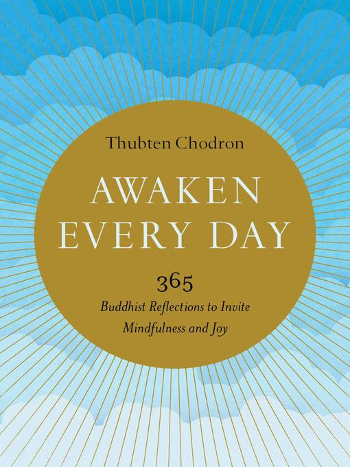 Title details for Awaken Every Day by Thubten Chodron - Wait list